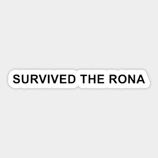 Survived the Rona Sticker